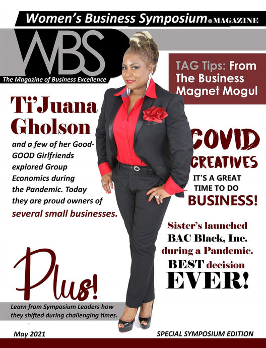 Women's Business Symposium: The Magazine of Small Business Excellence Vol. 1